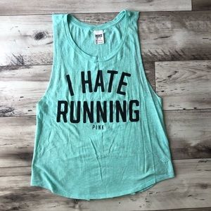 Pink Victoria’s Secret “I hate running” Workout Tank Top